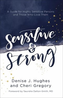 Sensitive and Strong - Hughes, Denise J; Gregory, Cheri