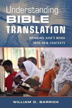 Understanding Bible Translation - Barrick, William