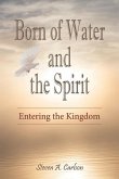 Born of Water and the Spirit: Entering the Kingdom
