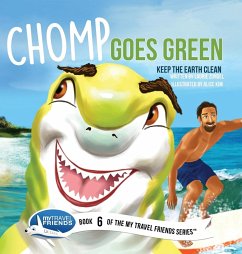 Chomp Goes Green - Zundel, Laurie