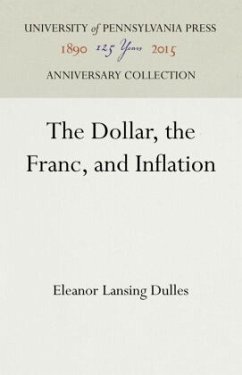 The Dollar, the Franc, and Inflation - Dulles, Eleanor Lansing