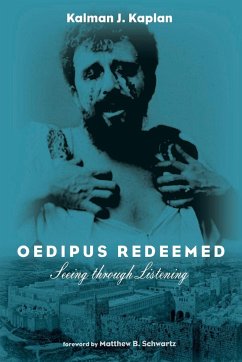 Oedipus Redeemed - Kaplan, Kalman J.