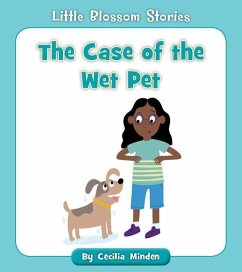 The Case of the Wet Pet - Minden, Cecilia