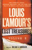 Louis l'Amour's Lost Treasures: Volume 2: More Mysterious Stories, Unfinished Manuscripts, and Lost Notes from One of the World's Most Popular Novelis