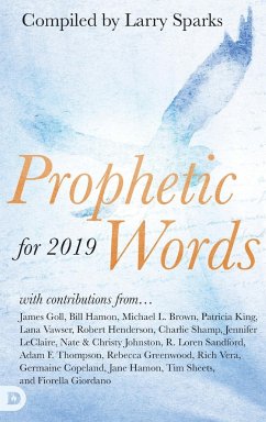 Prophetic Words for 2019 - Sparks, Larry