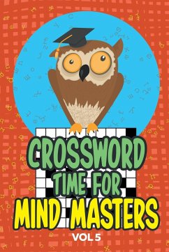 Crossword Times for Mind Masters Vol 5 - Speedy Publishing