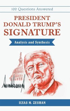 President Donald Trump's Signature Analysis and Synthesis - Zeshan, Ilyas M.
