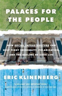 Palaces for the People - Klinenberg, Eric