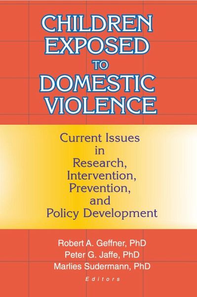 Children Exposed to Domestic Violence (eBook, PDF) Children Exposed to Domestic Violence (eBook, PDF)