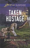 Taken Hostage (eBook, ePUB)