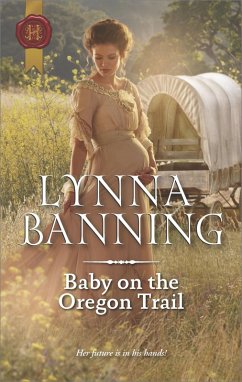 Baby on the Oregon Trail (eBook, ePUB) - Banning, Lynna