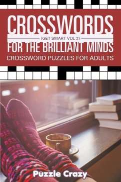 Crosswords For The Brilliant Minds (Get Smart Vol 2) - Puzzle Crazy