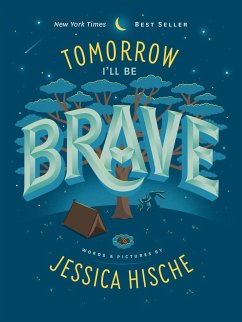 Tomorrow I'll Be Brave - Hische, Jessica