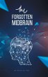 The Forgotten Midbrain - Bild 1
