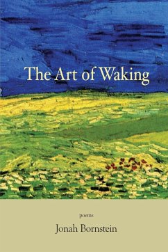 The Art of Waking - Bornstein, Jonah