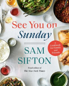 See You on Sunday: A Cookbook for Family and Friends - Sifton, Sam