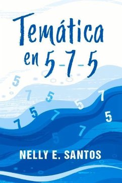 Temática En 5-7-5: Volume 1 - Santos, Nelly E.