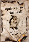 Squirrels in the Wall