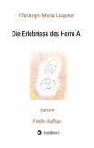 Die Erlebnisse des Herrn A.