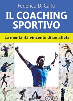 Cover Il coaching sportivo. La mentalità vincente di un atleta