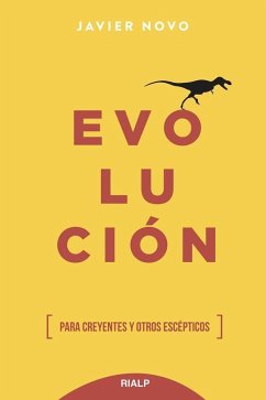 Evolución : para creyentes y otros escépticos - Novo Villaverde, Francisco Javier