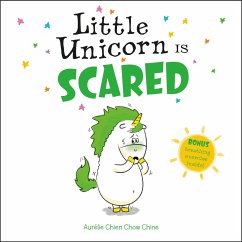 Little Unicorn Is Scared - Chien Chow Chine, Aurélie