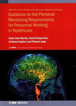 Guidance on the Personal Monitoring Requirements for Personnel Working in Healthcare - Martin, Colin John; Temperton, David; Hughes, Anthony