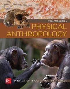 Looseleaf for Physical Anthropology - Stein, Philip L; Rowe, Bruce M