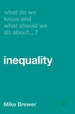 What Do We Know and What Should We Do About Inequality?