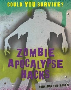 Zombie Apocalypse Hacks - Loh-Hagan, Virginia