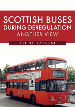 Scottish Buses During Deregulation: Another View - Barclay, Kenny