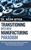 Transitioning into New Manufacturing Paradigm