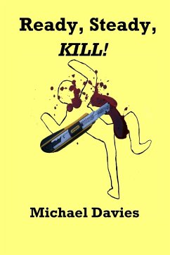 Ready, Steady, KILL! - Davies, Michael