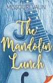 The Mandolin Lunch