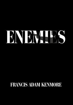 Enemies - Kenmore, Francis Adam