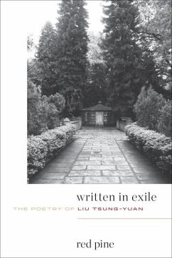 Written in Exile: The Poetry of Liu Tsung-Yuan - Tsung-Yuan, Liu