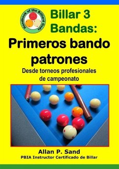 Billar 3 Bandas - Primeros bando patrones - Sand, Allan P