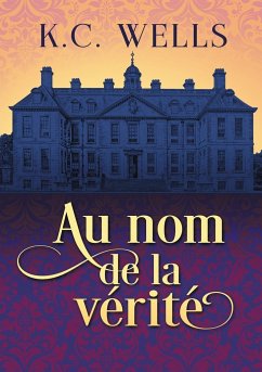 Au nom de la vérité (Translation) - Brohan, Laura; Wells, K.