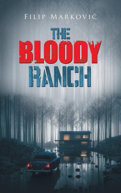 The Bloody Ranch - Markovic, Filip