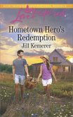 Hometown Hero's Redemption (eBook, ePUB)
