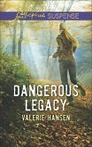 Dangerous Legacy (eBook, ePUB)