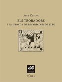 Els trobadors i la croada de Ricard Cor de Lleó Els trobadors i la croada de Ricard Cor de Lleó