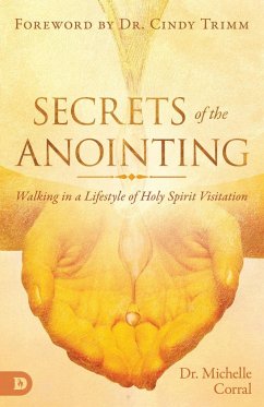 Secrets of the Anointing - Corral, Michelle