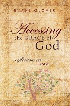 Accessing the Grace of God - Glover, Evans