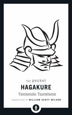 The Pocket Hagakure - Tsunetomo, Yamamoto; Wilson, William Scott
