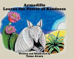 Armadillo Learns the Power of Kindness - Avara, Tassa