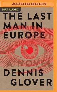 The Last Man in Europe - Glover, Dennis