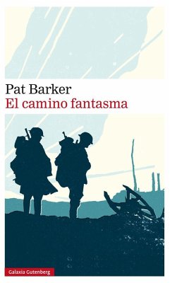 El camino fantasma - Barker, Pat