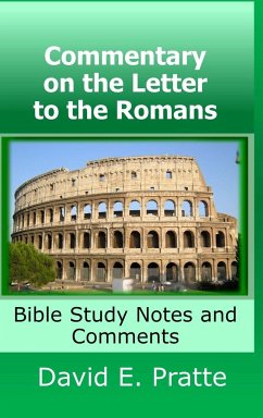 Commentary on the Letter to the Romans - Pratte, David