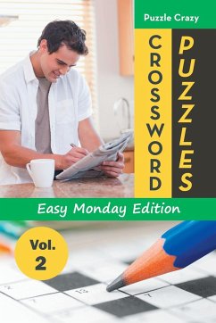 Crossword Puzzles Easy Monday Edition Vol. 2 - Puzzle Crazy